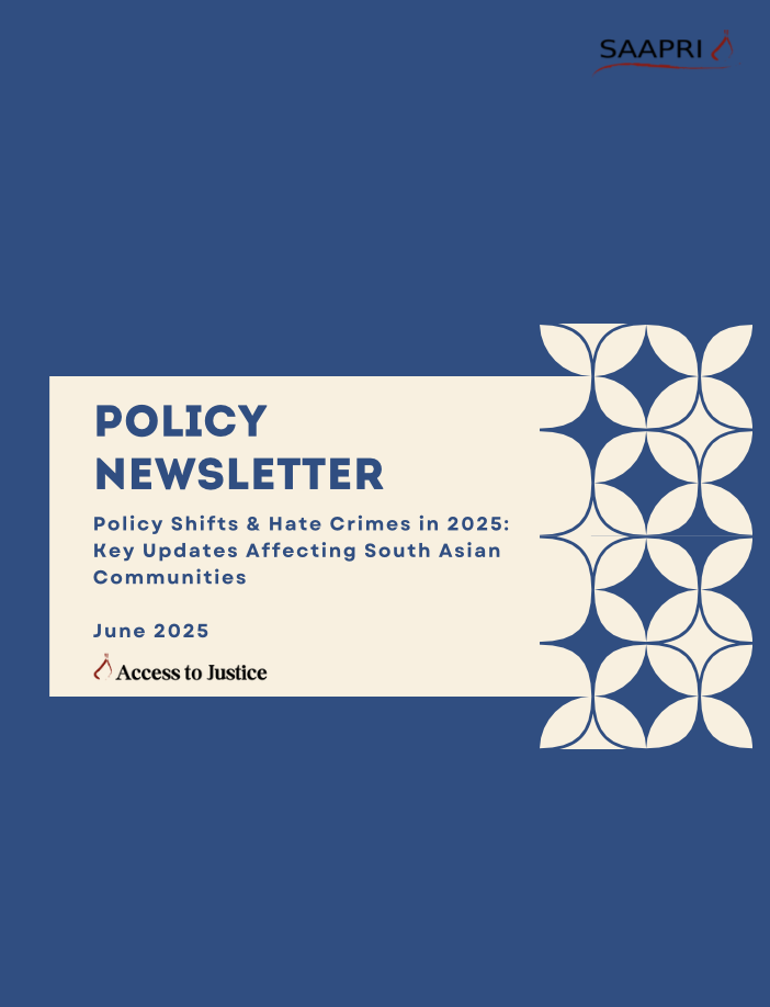 Policy Shifts & Hate Crimes in 2025: Key Updates Affecting South Asian Communities (June 2025)